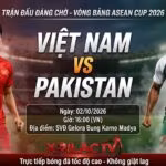 Nhận định, soi kèo trận đấu Việt Nam vs Pakistan lúc 16h00 ngày 02/10 xem trực tiếp bóng đá trên Xoilac TV.